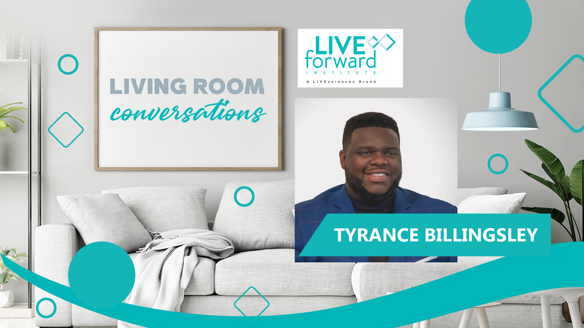 Living Room Conversations: Tyrance Billingsley