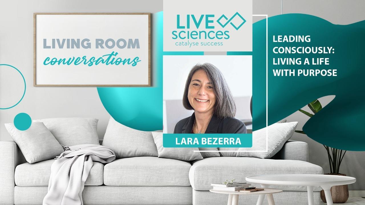 Living Room Conversations: Leading Consciously with Lara Bezerra